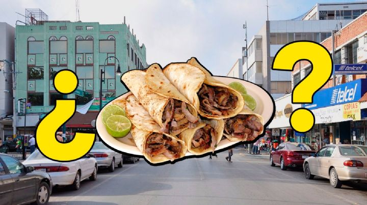 ¿Cuáles son los mejores tacos en Nuevo Laredo? Internautas responden