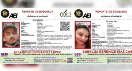 Se busca a pareja desaparecida en Nuevo León | FOTO