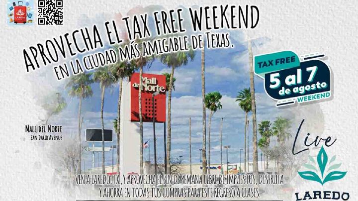 El verano en Laredo, Texas  ¡y con TAX FREE WEEKEND!