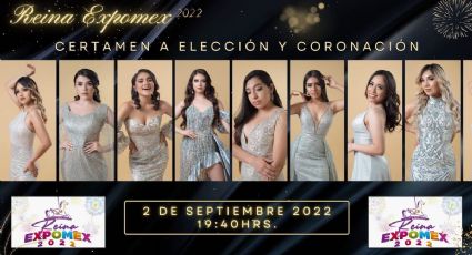 Ellas son las candidatas a reina de Expomex; elección será en el Teatro del Pueblo