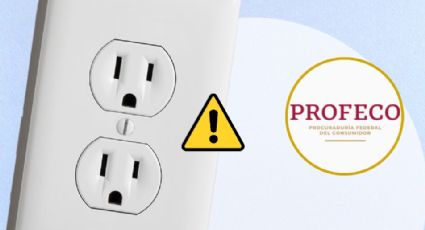 ¡Cuidado! Estos contactos eléctricos podrían causar accidentes en tu casa, según Profeco