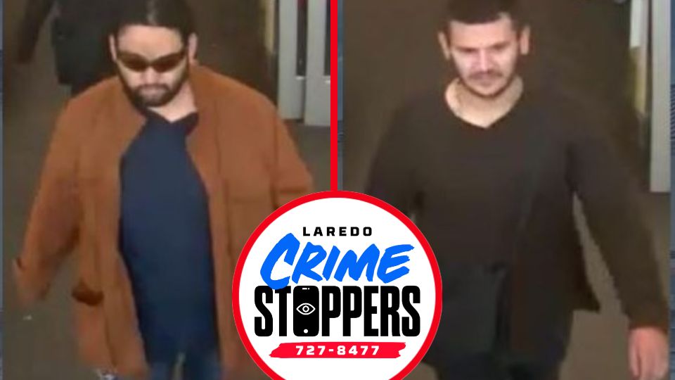 Si usted tiene información que ayude a dar con estos criminales, denúncielos de forma anónima a Laredo Crime Stroppers