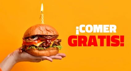 En estos establecimientos puedes comer gratis si es tu cumpleaños