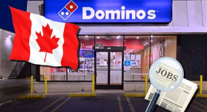 Domino's Pizza te ofrece trabajo en Canadá ¡Con 40 mil pesos de sueldo!