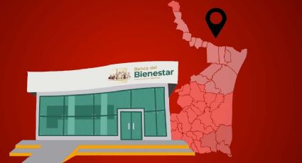 Bancos del Bienestar en Tamaulipas, estas son las ubicaciones en el estado