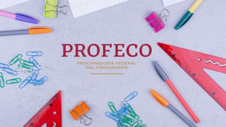 Profeco: Consejos para comprar útiles escolares y ahorrar dinero
