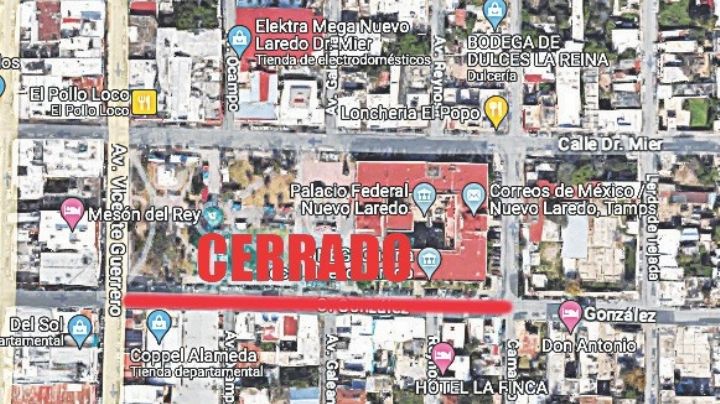 Cerrarán estas calles de Nuevo Laredo por Fiesta Mexicana