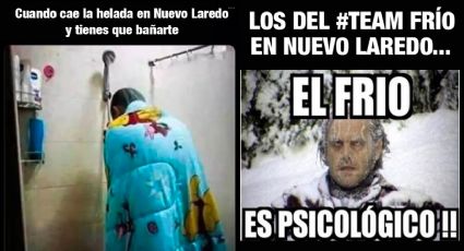 Los mejores memes del fríazo en Nuevo Laredo: #Team frío vs los del #Team calor