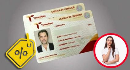 Licencia de conducir permanente en Tamaulipas: ¿cuándo acaba la promoción del 50%?