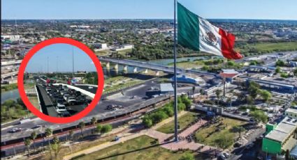 Puentes internacionales: colapsan importantes vías de Laredo para cruzar a México