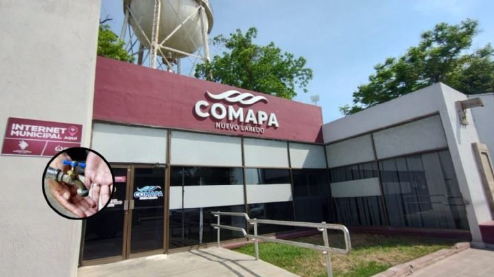 Comapa: usuarios de estas colonias de Nuevo Laredo se quedarán sin agua; ¿a partir de cuándo?