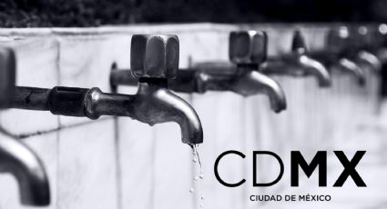 CDMX tendrá importante corte en el suministro de agua: ¿cuándo y a qué hora?