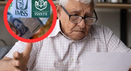 Pensión IMSS e ISSSTE: estos son los jubilados que no gozarán del aumento de pago
