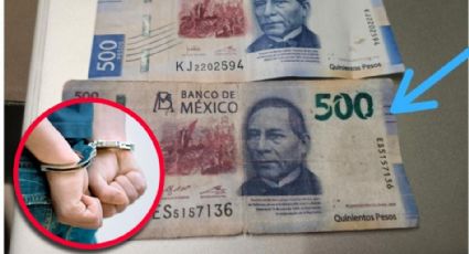 Detienen a mujer por pagar con un billete falso de 500 pesos; pasará varios años en prisión