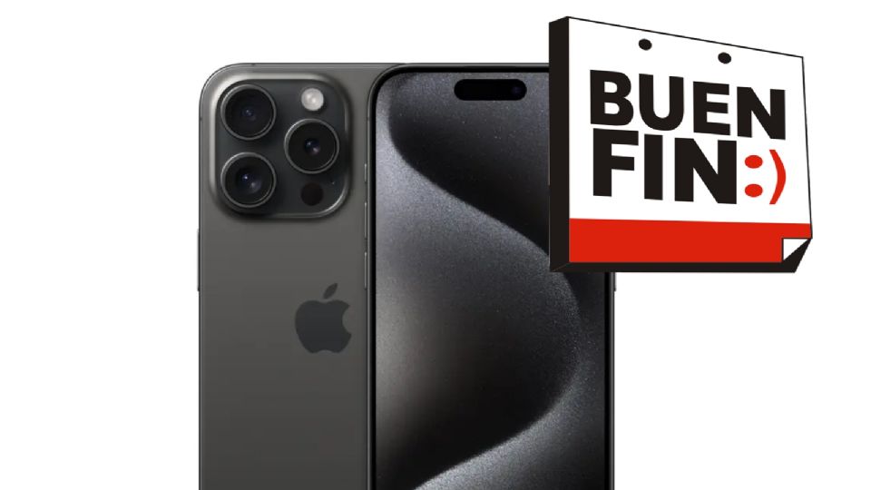 Rematan iPhone 15 Pro en el Buen Fin 2025