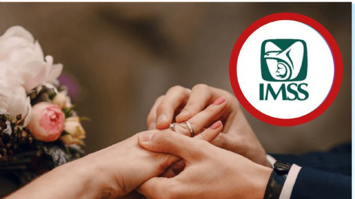 IMSS: ¿te vas a casar?, conoce el préstamo para bodas; así puedes solicitarlo