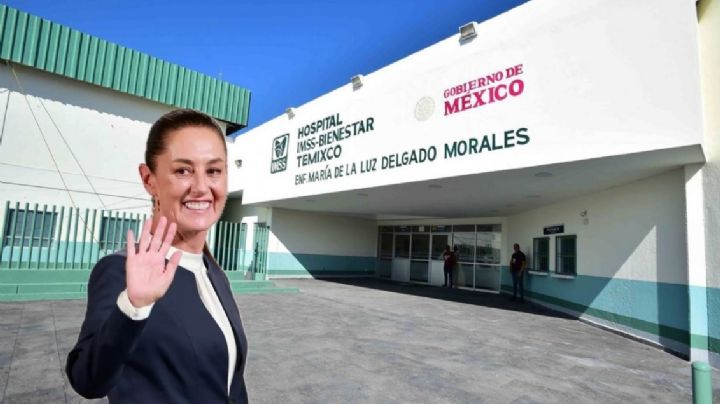 Sheinbaum resalta inauguración de 26 hospitales del IMSS-Bienestar e ISSSTE en 2025