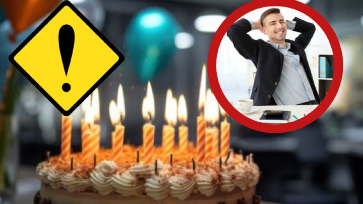 LFT: ¿me pueden despedir por faltar al trabajo el día de mi cumpleaños?; esto dice la ley