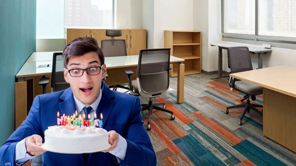 Nadie quiere pasar su cumpleaños en el trabajo.
