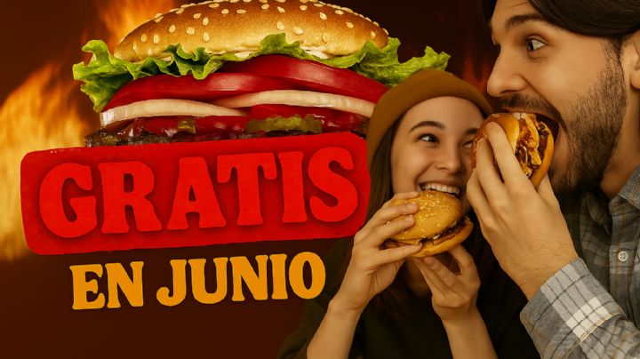 Burger King sube la apuesta y da comida 'gratis' en junio; estas son las fechas clave