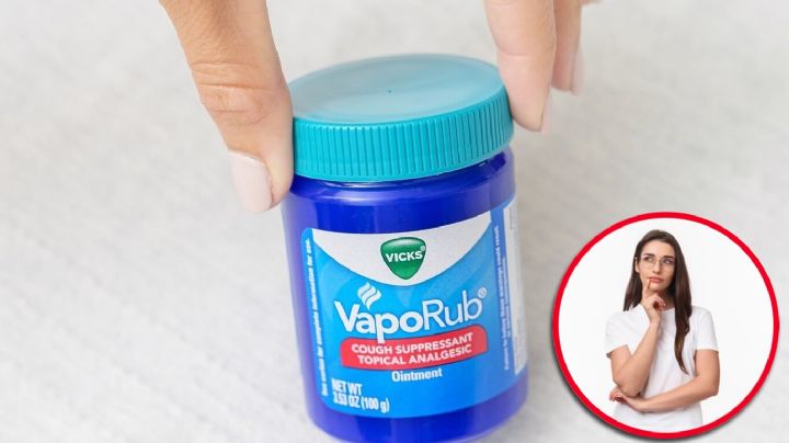¿Cuál es la manera correcta de usar el Vick Vaporub?; tal vez lo has hecho mal todo el tiempo
