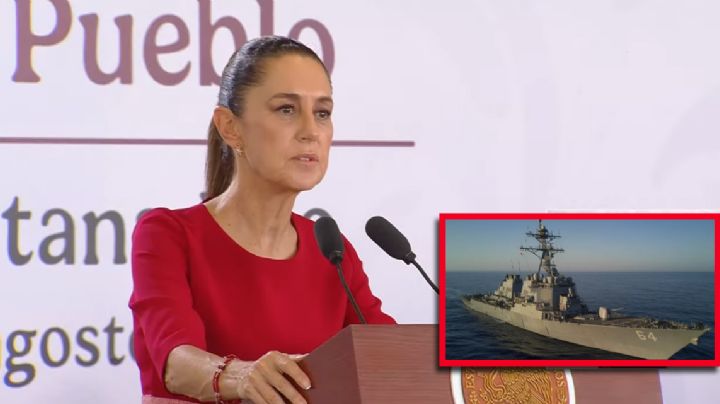 Sheinbaum confirma presencia de buques de EU cerca del territorio; defiende soberanía de México