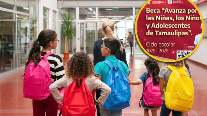 Regreso a clases 2025: ¿quiénes puede solicitar una beca avanza para escuelas públicas en Tamaulipas?