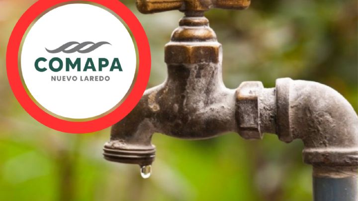 Comapa: más de 80 colonias de Nuevo Laredo se quedarán sin agua por mantenimiento invernal; ¿cuándo?