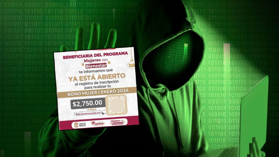 Desmantelan fraude de 'Bono Mujer Bienestar 2026'; evita caer en el fraude