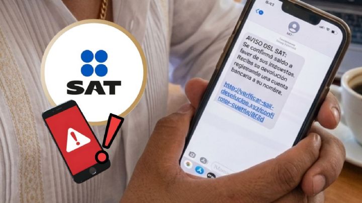 ¡Que no te engañen! SAT alerta por mensajes falsos sobre la devolución de saldo a favor
