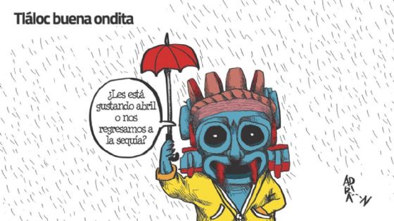 El Cartón de Adrián: Tláloc buena ondita